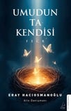 Umudun Ta Kendisi