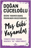 Mış Gibi Yaşamlar