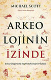 Arkeolojinin İzinde