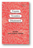 Yaşamı Yeniden Düşünmek