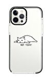 iPhone 12 Pro Casetify Not Today Desenli Anti Shock Premium Silikonlu Siyah Kenar Detaylı Telefon Kılıfı