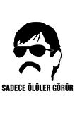 Sadece Ölüler Görür Oto Cam Sticker Siyah 20*19 Cm