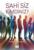 Sahi Siz Kimdiniz?