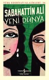 Yeni Dünya - Türk Edebiyatı Klasikleri (Şömizli)
