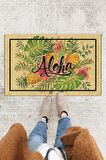 Aloha Kapı Önü Paspası Dekoratif Kapı Paspası Dış Mekân Paspas Ev İçi Paspası 45x70cm