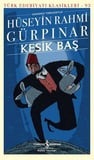 Kesik Baş - Türk Edebiyatı Klasikleri