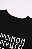 Super Mom Unisex Siyah Oversize T-Shirt - Özgün Baskı ve Geniş Kesim