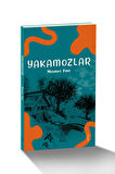 YAKAMOZLAR