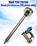 Nail F50 (18/50) Brad Çivi Tabancası (Dil)Piston Çekiç