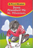 Bi Pirs u Minakan - Jiyana Pexembere Me Hz.Mihemmed (s) (Kürtçe)