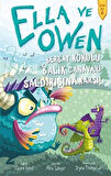 Ella ve Owen 2 - Berbat Kokulu Balık Canavarı Saldırısına Karşı ! (Ciltli )