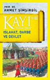 Kayı 8: Islahat Darbe ve Devlet