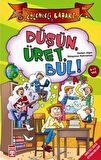 Düşün Üret Bul! - Eğlenceli Başarı