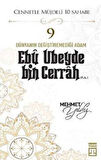 Hz.Ebu Ubeyde Bin Cerrah (R.A) Cennetle Müjdeli 10 Sahabe