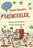 Sekiz Bacaklı Örümcekler - Bu Nasıl Olabilir? (Ciltli)