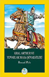 Kral Arthur ve Yuvarlak Masa Şövalyeleri