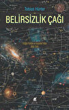 Belirsizlik Çağı: Fiziğin Parlak ve Karanlık Yılları 1895-1945