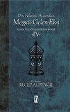 Din Felsefesi Açısından Meşşai Gelen-Ek-i Klasik ve Çağdaş Metinler Seçkisi 4 (Ciltli)