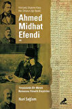 Ahmed Midhad Efendi ve Yeryüzünde Bir Melek Rom. Yönelik Eleşt.