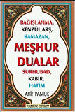 Meşhur Dualar (Kod:Dua-149)  Bağışlanma,  Kenzül Arş, Ramazan, Surhubad, Kabir, Hatim