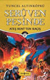Serüven Peşinde 2 - Ateş Kent’ten Kaçış
