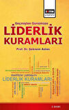 Geçmişten Günümüze Liderlik Kuramları  (Sağlık Yönetimi Bakış Açısıyla)