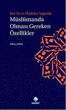 Müslümanda Olması Gereken Özellikler