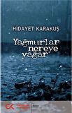 Yağmurlar Nereye Yağar