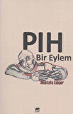 Pıh Bir Eylem