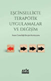 Eşcinsellikte Terapötik Uygulamalar ve Değişim