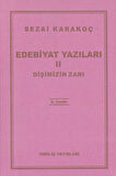 Edebiyat Yazıları 2 - Dişimizin Zarı