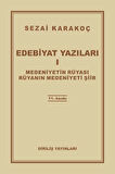 Edebiyat Yazıları 1 - Medeniyetin Rüyası - Rüyanın Medeniyeti Şiir