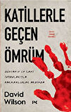 Katillerle Geçen Ömrüm