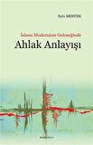 İslami Modernizm Geleneğinde Ahlak Anlayışı