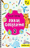 Küçük Dahiler Dikkat Geliştirme 2 – 7+ Yaş