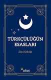Türkçülüğün Esasları