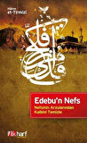 Edebu'n Nefs - Nefsinin Arzularından Kalbini Temizle