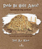 Nerde Bu Halit Amca?