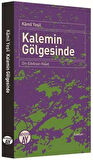 Kalemin Gölgesinde