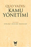 Quo Vadis: Kamu Yönetimi
