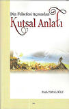 Din Felsefesi Açısından Kutsal Anlatı