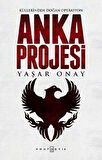 Anka Projesi - Küllerinden Doğan Operasyon