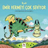 Minik Ejderhalarla Davranış Eğitimi Serisi - Bredi Emir Vermeyi Çok Seviyor (Brandon’s So Bossy)