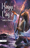Kayıp Çağ - 2 Lilith’in Dönüşü
