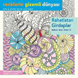 Renklerin Gizemli Dünyası - Rahatlatan Girdaplar