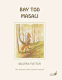 Bay Tod Masalı 18