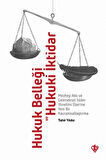 Hukuk Belleği ve Hukuki İktidar