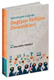 Dijitalleşme Çağında Değişen İletişim Dinamikleri