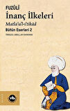 İnanç İlkeleri Matla’u’l-i’tikad