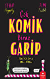 Çok Komik Biraz Garip